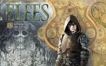 Elfes -Tome 17 - Le sang noir des sylvains