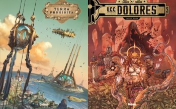 Glénat : Terra prohibita T1, UCC Dolorès T3