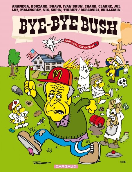 Guillaume Bouzard dans Bye-bye Bush
