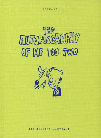 Guillaume Bouzard dans The Autobiography of me too - Tome 2 - two