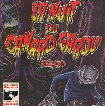 Guillaume Bouzard dans La Nuit du canard garou