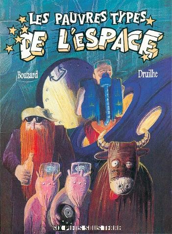 Guillaume Bouzard dans Les Pauvres types de l'espace