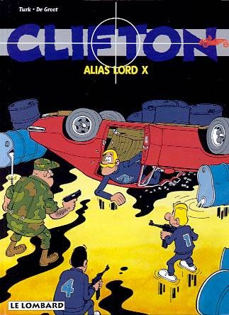  Turk dans Clifton - Tome 4 - Alias Lord X