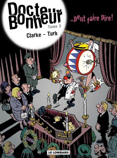  Turk dans Docteur Bonheur - Tome 2 - Peut faire pire