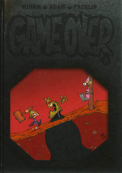 Midam dans Game over - Tome 9 - Bomba fatale