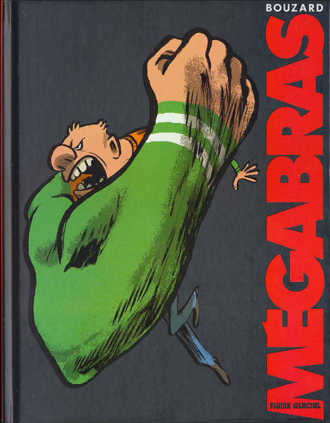 Guillaume Bouzard dans Mégabras