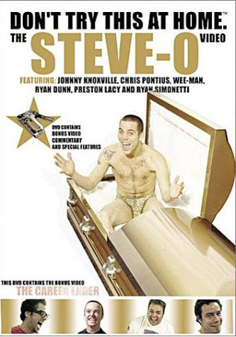 Steve-O : Don't try this at home Vol. 1