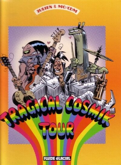 Julien/cdm dans Cosmik Roger - Tome 6 - Tragical Cosmik Tour