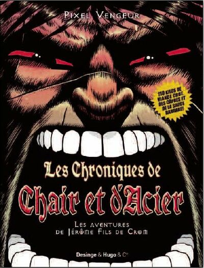  Pixel Vengeur dans Les Chroniques de chair et d'acier - Les aventures de Jérôme fils de Crom