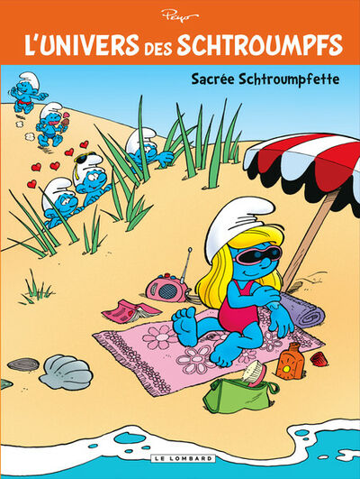 Peyo dans L'Univers des schtroumpfs - Tome 3 - Sacrée Schtroumpfette 