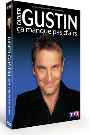 Didier Gustin - Ça manque pas d'airs
