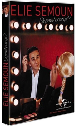 Semoun (Elie) - se prend pour qui ?