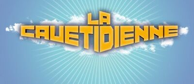 La Cauetidienne