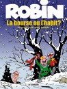 Robin Dubois - Tome 21 - La bourse ou l'habit