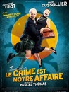 crime est notre affaire (Le)
