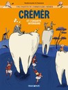 Enquête du commissaire Crémèr (Une) - Tome 2 - Crémèr et l'enquête intérieure