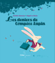 deniers de Compère Lapin (Les)