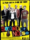 Sound of noise, le film qui va faire du bruit