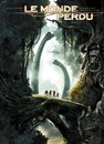 Monde perdu (Le) - Tome 1