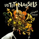 Les Tit'Nassels de retour avec Soyons fous ! : une réussite
