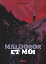 Maldoror et Moi