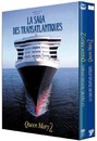 Queen Mary 2 : la saga des Transatlantiques